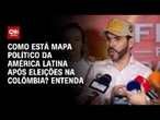 Direita se consolida em eleições da América Latina; entenda mapa político da região | CNN BRASIL