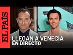 DIRECTO | Jude Law y Nicholas Hoult llegan al Festival de Venecia con 'The Order' | EL PAÍS