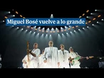 Miguel Bosé vuelve a los grande tras 8 años parado con Madrid entregado