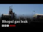 Toxic waste from gas leak in Bhopal, India, removed after 40 years | BBC News