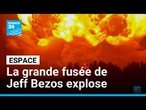 Espace : explosion d'une fusée Blue Origin de Jeff Bezos à Cap Canaveral • FRANCE 24