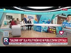 "Salonik VIP" dla polityków w publicznym szpitalu! | W Punkt
