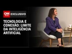 Lila Ibrahim: Tecnologia não deve prejudicar conexão humana