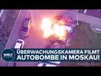 RUSSLAND: Autobombenanschlag in Moskau! Hochrangiger Geheimdienstoffizier schwer verletzt!