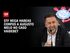 Flávio Dino nega pedido de habeas corpus para Augusto Melo | BASTIDORES CNN