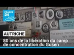 Autriche : 80 ans de la libération du camp de concentration du Gusen • FRANCE 24