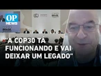COP30: Jornalista Ricardo Gandur fala sobre reta final das negociações sobre o clima l O POVO NEWS