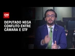 “Acredito que não há um embate entre a Câmara e o STF”, diz Lula da Fonte | BASTIDORES CNN