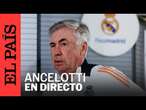 DIRECTO | Ancelotti, entrenador del Real Madrid, habla con los medios antes del Clásico | EL PAÍS