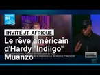 Hardy "Indiigo" Muanza, de Kinshasa à Hollywood • FRANCE 24