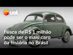 Volkswagen de R$ 1 milhão pode ser o Fusca mais caro da história no Brasil; vídeo