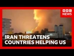 Iran threatens any country helping US as Trump says "ceasefire is over" | BBC News