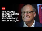 Análise: Caso vença taxação, Alckmin pode sair fortalecido | CNN PRIME TIME