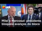 Milei x Mercosul: Presidente argentino bloqueia avanços sociais do bloco