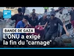 Offensive israélienne dans la bande de Gaza : l'ONU a exigé la fin du "carnage" • FRANCE 24