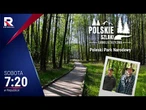 #Polskie szlaki Lubelszczyzna, Poleski Park Narodowy, odc. 25