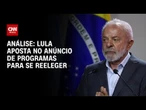 Análise: As cartas eleitoreiras de Lula para se reeleger | WW