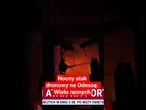 Nocny atak dronowy na Odessę. Wielu rannych