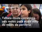 Tabata muda estratégia nas redes para atrair voto de mães da periferia