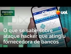 Ataque hacker desvia milhões de reais e afeta Pix; o que se sabe até agora