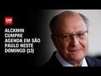 Geraldo Alckmin participa de inauguração de obra em São Paulo | AGORA CNN