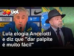 Lula elogia Ancelotti por não ter tirado Casemiro em jogo do Brasil na Copa: 'Dar palpite é fácil'
