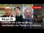 Lula discursa no Brics; Musk diz que vai criar partido; Enchentes no Texas e mais ao vivo | UOL News