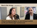 Clinical psychologist on surviving trauma as Bryan Kohberger sentenced