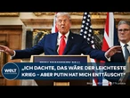 DONALD TRUMP: „Ich dachte, das wäre der leichteste Krieg – aber Putin hat mich enttäuscht!“