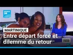 Martinique : La jeunesse entre départ forcé et dilemme du retour • FRANCE 24