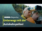 MOMA-Reporter: Unterwegs mit der Autobahnpolizei | ARD Morgenmagazin
