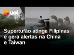 Supertufão Ragasa atinge Filipinas com ventos de 295 km/h; China e Taiwan estão em alerta; vídeo