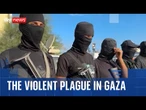 The 'different kind of violence' that plagues Gaza
