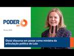 Gleisi discursa em posse como ministra da articulação política de Lula