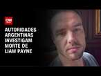 Autoridades argentinas investigam morte de Liam Payne | CNN NOVO DIA