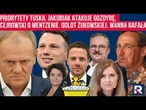 Priorytety Tuska. Jakubiak atakuje Gozdyrę. Cejrowski o Mentzenie. Odlot Żukowskiej. Wanna Rafała