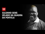 Velório de Gilsinho, intérprete da Portela, ocorre na manhã desta quarta (1º) | CNN NOVO DIA