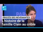 Procès des revenantes de Daesh : l'histoire de la famille Clain au crible • FRANCE 24