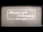 Magazyn Filmowy Piotra Goćka 24.02.2024