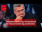 Bei Taurus-Lieferung: Russischer Propaganda-Mann droht, Deutschland „dem Erdboden gleich zu machen“