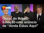 Ainda Estou Aqui vence o Oscar: emoção ao vivo toma conta! Veja momento do anúncio