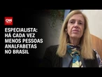 Educação brasileira: Estamos progredindo com relação ao analfabetismo, diz especialista | HORA H