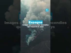 Espagne : images aériennes des incendies qui frappent le centre-ouest du pays • FRANCE 24