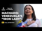 María Corina Machado: Venezuela’s Nobel Peace laureate in hiding | Talk to Al Jazeera