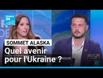 "Nous sommes très inquiets" : quel avenir pour l'Ukraine lors du sommet en Alaska ? • FRANCE 24