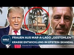 MAR-A-LAGO: Jeffrey Epstein habe junge Frauen gestohlen! „Eine ganze Menge Ärger für Donald Trump“