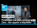 Non, cette campagne de Zara ne fait pas référence à la guerre entre Israël et le Hamas • FRANCE 24