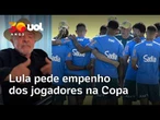 Seleção Brasileira: Lula pede empenho dos jogadores na Copa e manda recado para Ancelotti