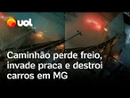 Caminhão 'voa' após perder o freio, invade praça e destrói carro em Minas Gerais; veja vídeo