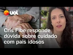 Cris Fibe responde dúvida sobre cuidado com pais idosos I Metendo a Colher